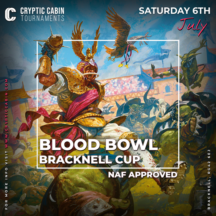 Blood Bowl Cryptic Cabin Bracknell Cup NAF approved Saturday 6th July