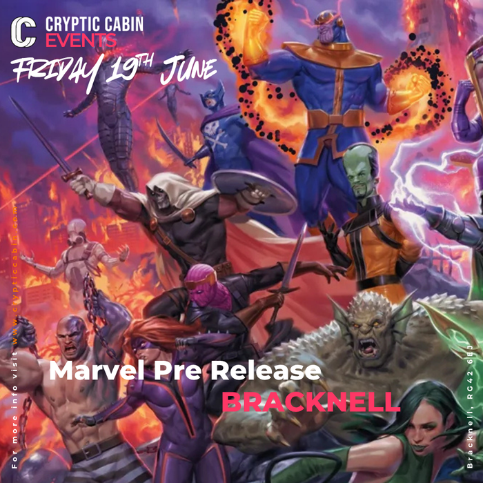 Marvel Super Heroes Pre-Release - Bracknell -  Friday 19th June