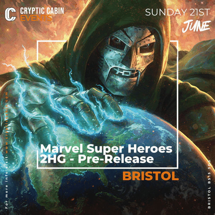 Marvel 2HG Pre-Release - Bristol -  Sunday 21st June