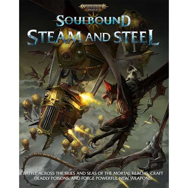 Warhammer Age of Sigmar: Soulbound, Steam and Steel