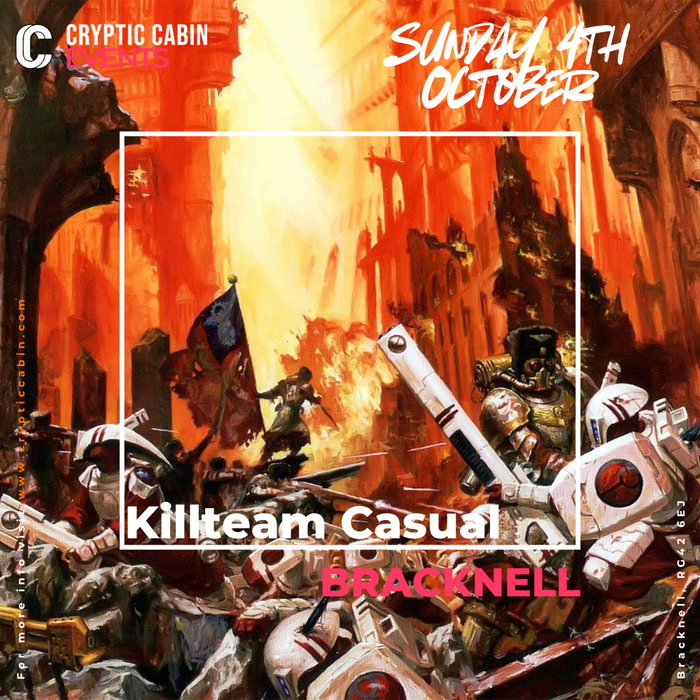 Killteam Casual Sunday - Bracknell - Sunday 4th October