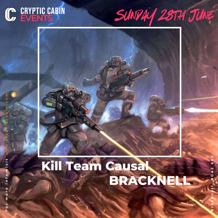 Killteam Casual Sunday - Bracknell - Sunday 28th June