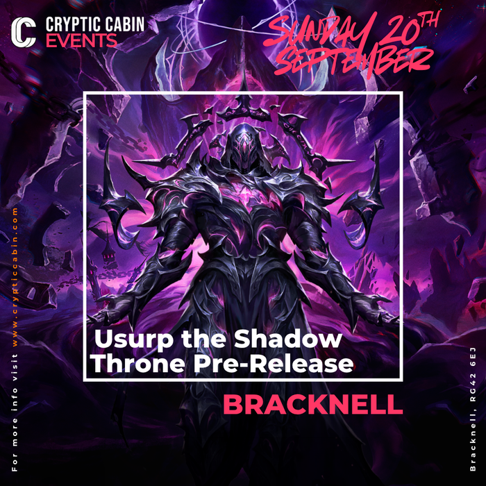 Flesh & Blood - Usurp the Shadow Throne Pre-Release - Sunday 20th September - Bracknell