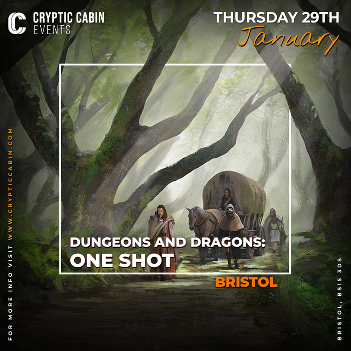 D&D One Shot Evening - Thursday 29th January - Bristol