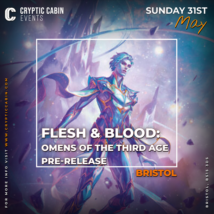 F&B - Omens of the Third Age Pre-Release - Sunday 31st May - Bristol