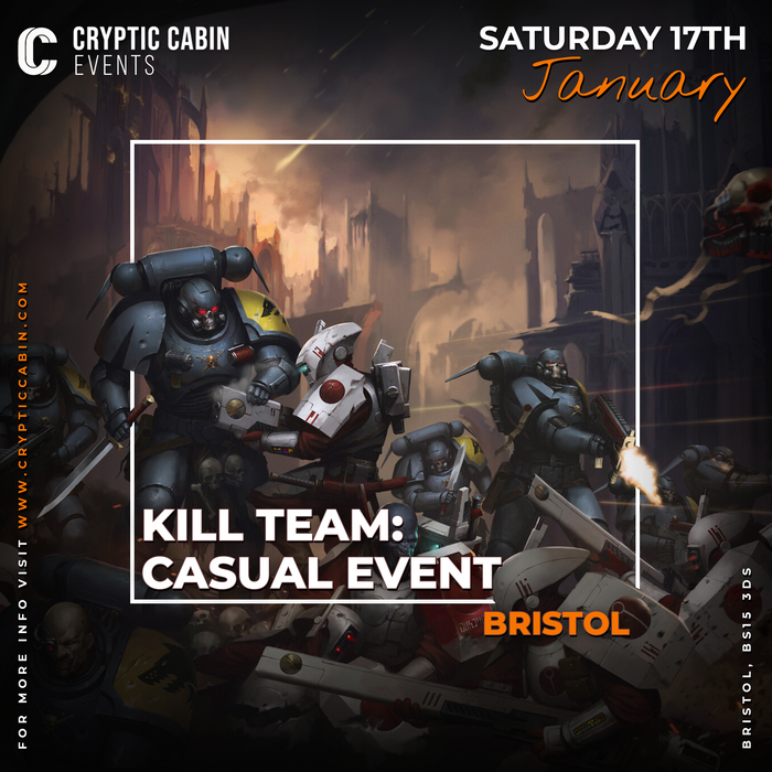 Kill-Team Casual Tournament - Saturday 17th January - Bristol
