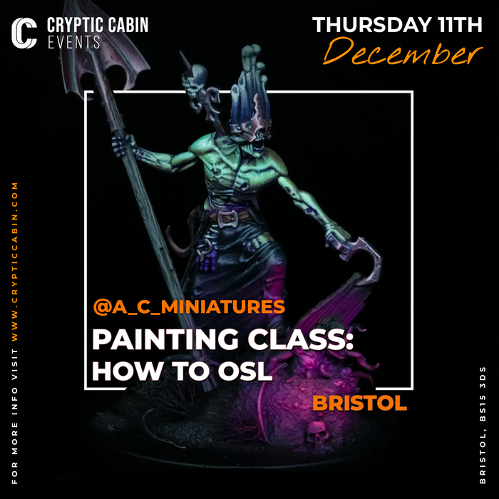Painting Class - OSL - AC Miniatures - Thursday December 11th - Bristol