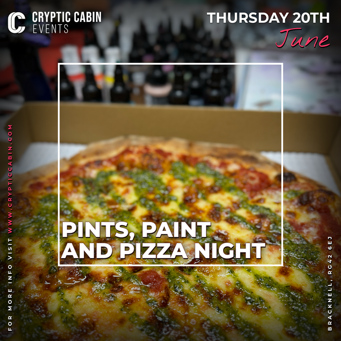 Pints, Paint and Pizza Night - Thursday 20th June