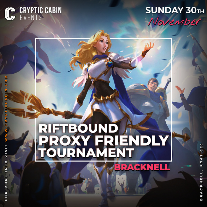 Riftbound - Proxy Friendly Tournament - Sunday 30th November - Bracknell Store