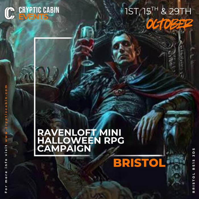Ravenloft Mini Halloween Campaign - Bristol - 1st, 15th & 29th October