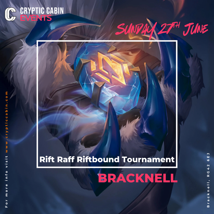 Rift Raff Riftbound Tournament  - Sunday 27th June - Bracknell