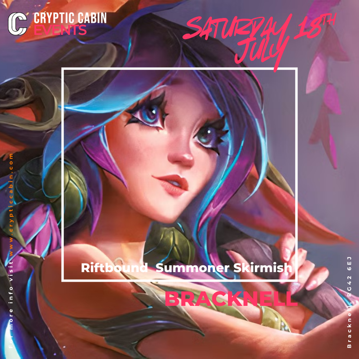 Riftbound Summoner Skirmish - Saturday 18th July - Bracknell