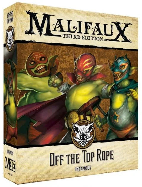 Malifaux: Off the Top Rope