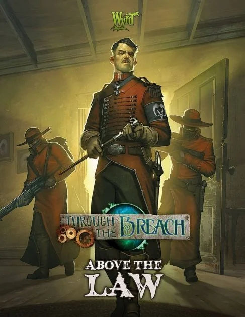 Through the Breach - Above the Law