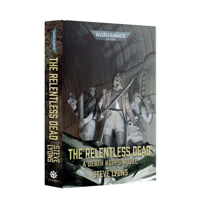 The Relentless Dead (Hardback)
