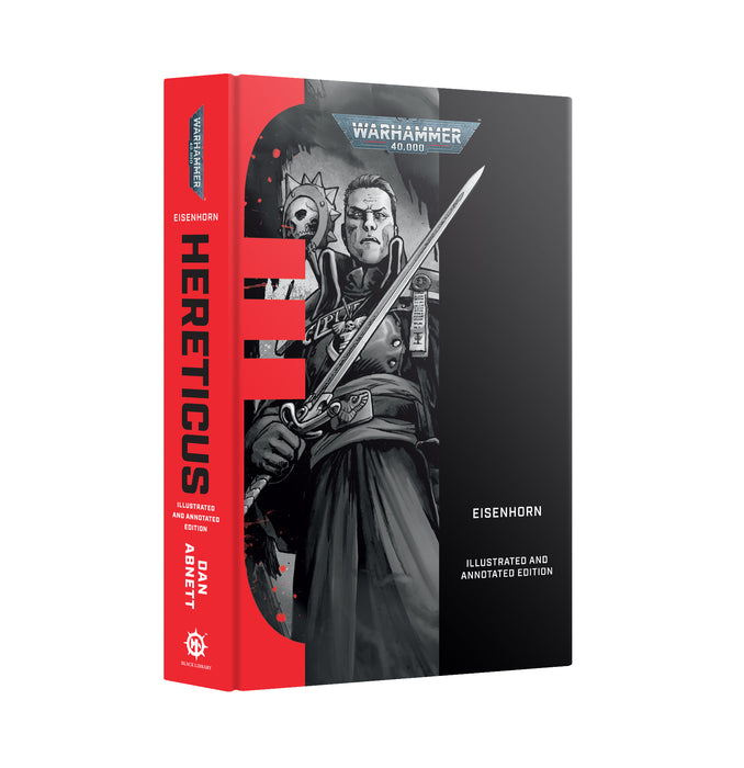 Black Library - Eisenhorn - Hereticus (Illustrated and Annotated Edition)