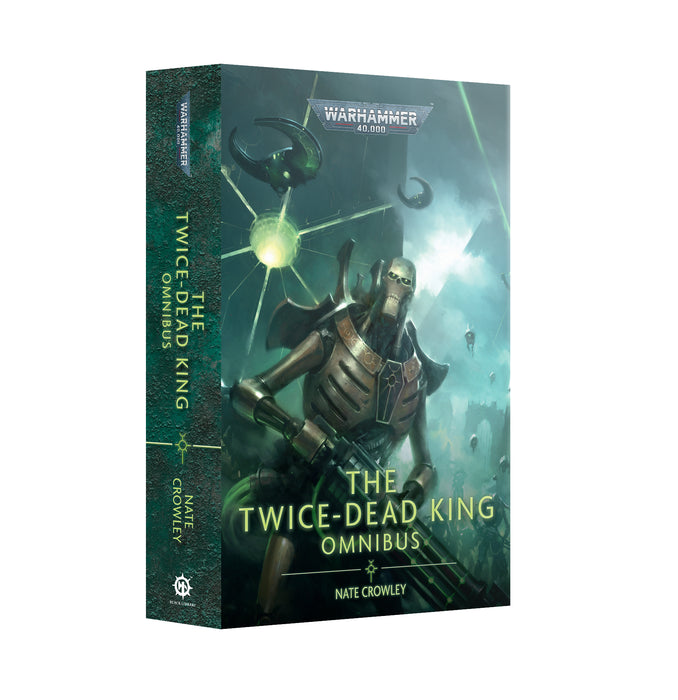 Black Library - The Twice-Dead King - Omnibus (PB)