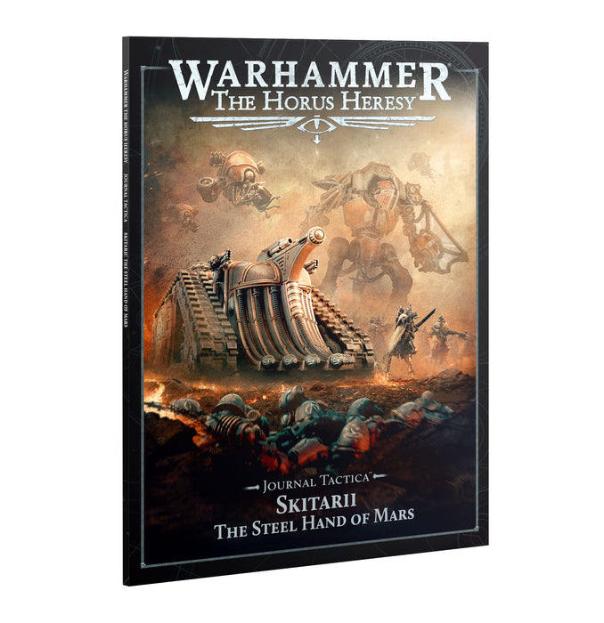Horus Heresy - Journal Tactica: Skitarii: The Steel Hand of Mars