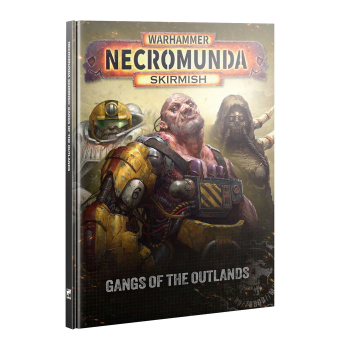 Necromunda Skirmish -  Gangs of the Outland