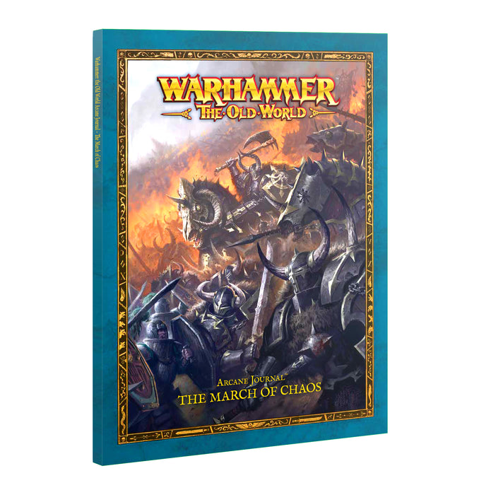 Warhammer The Old World – Arcane Journal - The March of Chaos