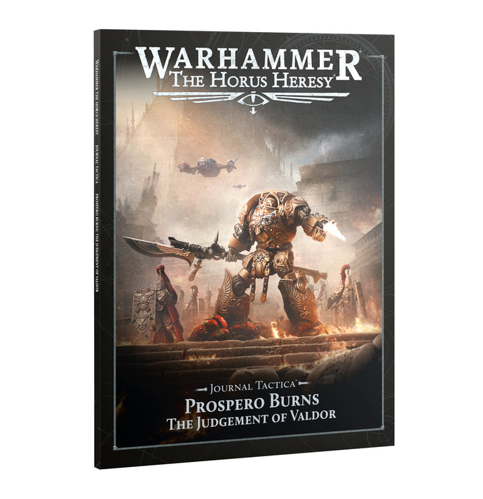 Horus Heresy – Journal Tactica – Prospero Burns: Judgement of Valdor