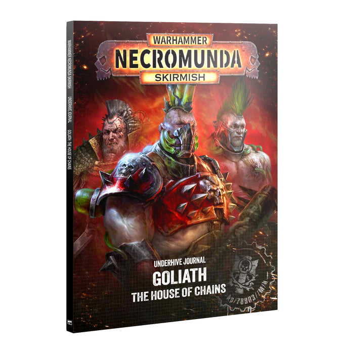 Necromunda - Underhive Journal: Goliath – The House of Chains