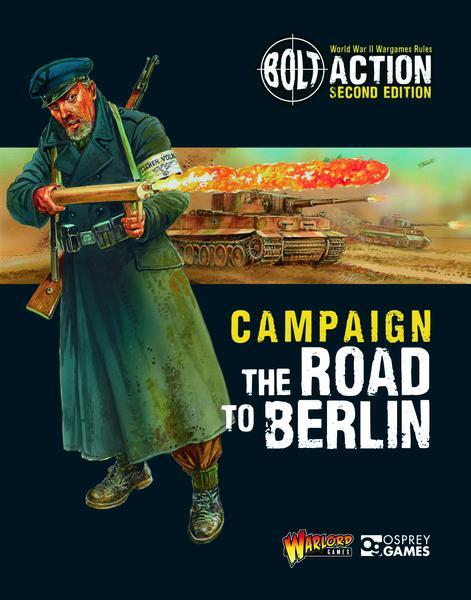 Bolt Action - Book - Campaign: The Road To Berlin