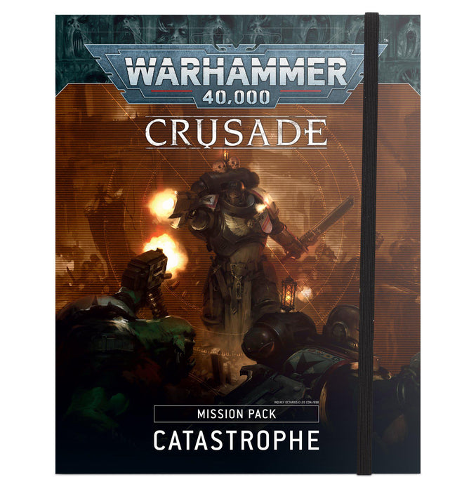 Warhammer 40K - Crusade Mission Pack: Catastrophe (ENG)