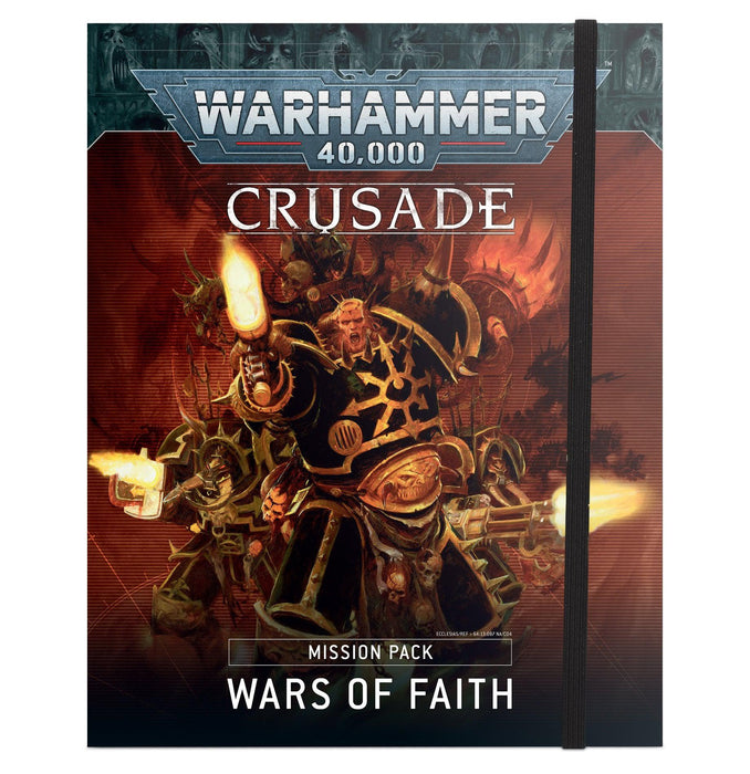 Warhammer 40K - Crusade Mission Pack: Wars Of Faith (ENG)